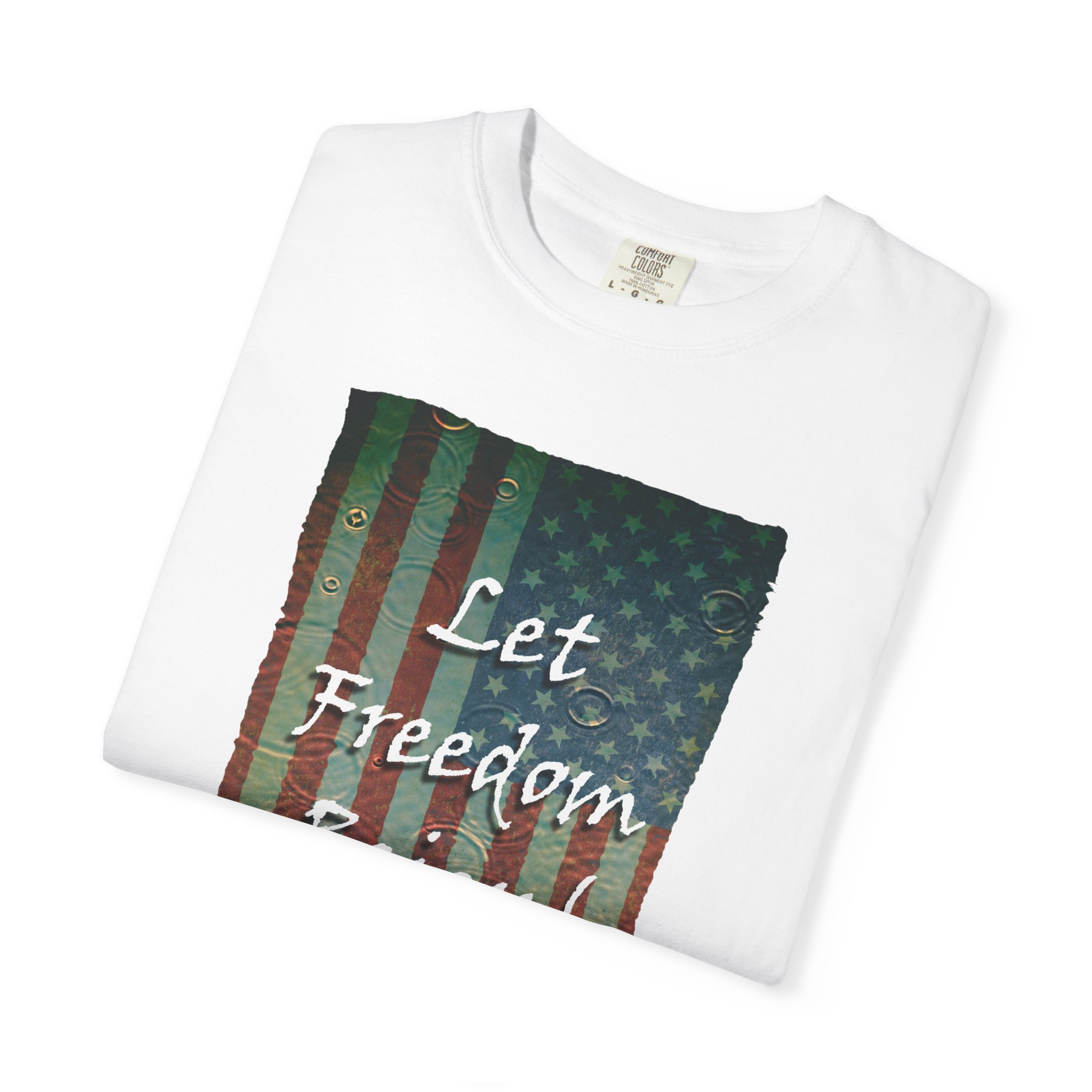 Patriotic Graphic Tee - Let Freedom Reign! Unisex T-Shirt, Perfect for Fourth of July, Memorial Day, BBQs, Casual Wear, Gift for Patriots - Image 3