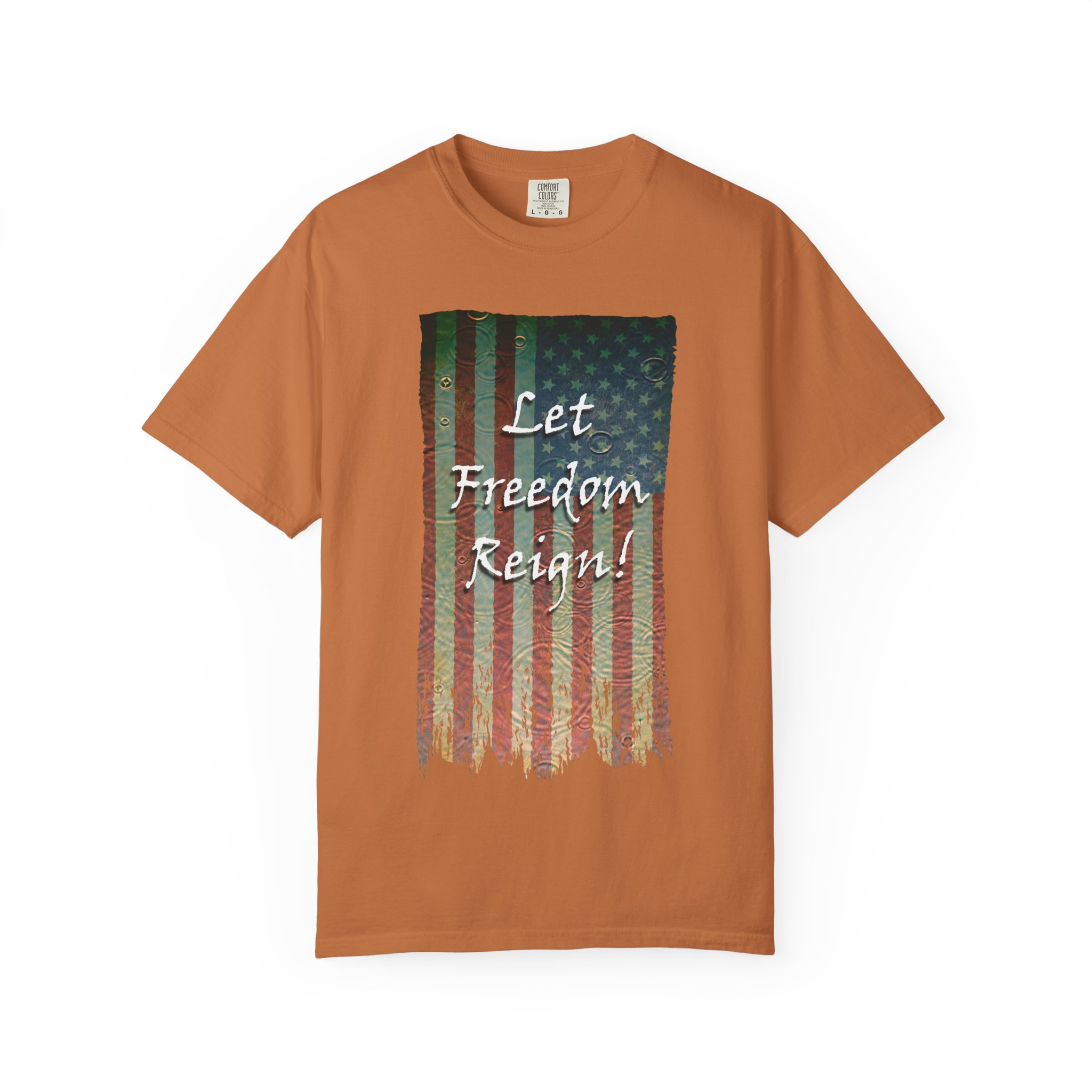 Patriotic Graphic Tee - Let Freedom Reign! Unisex T-Shirt, Perfect for Fourth of July, Memorial Day, BBQs, Casual Wear, Gift for Patriots - Image 17