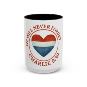Mug Never Forget Charlie Kirk Accent Coffee Mug