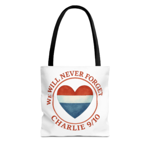 Tote Bag - Never Forget Charlie Kirk design