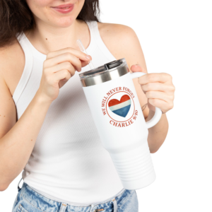 Travel Mug - Never Forget Charlie Kirk 40oz Insulated