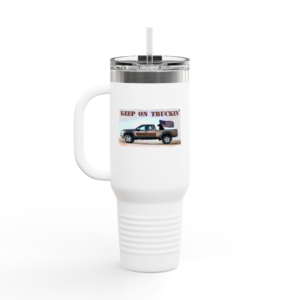 Travel Mug Keep on Truckin' Insulated 40oz