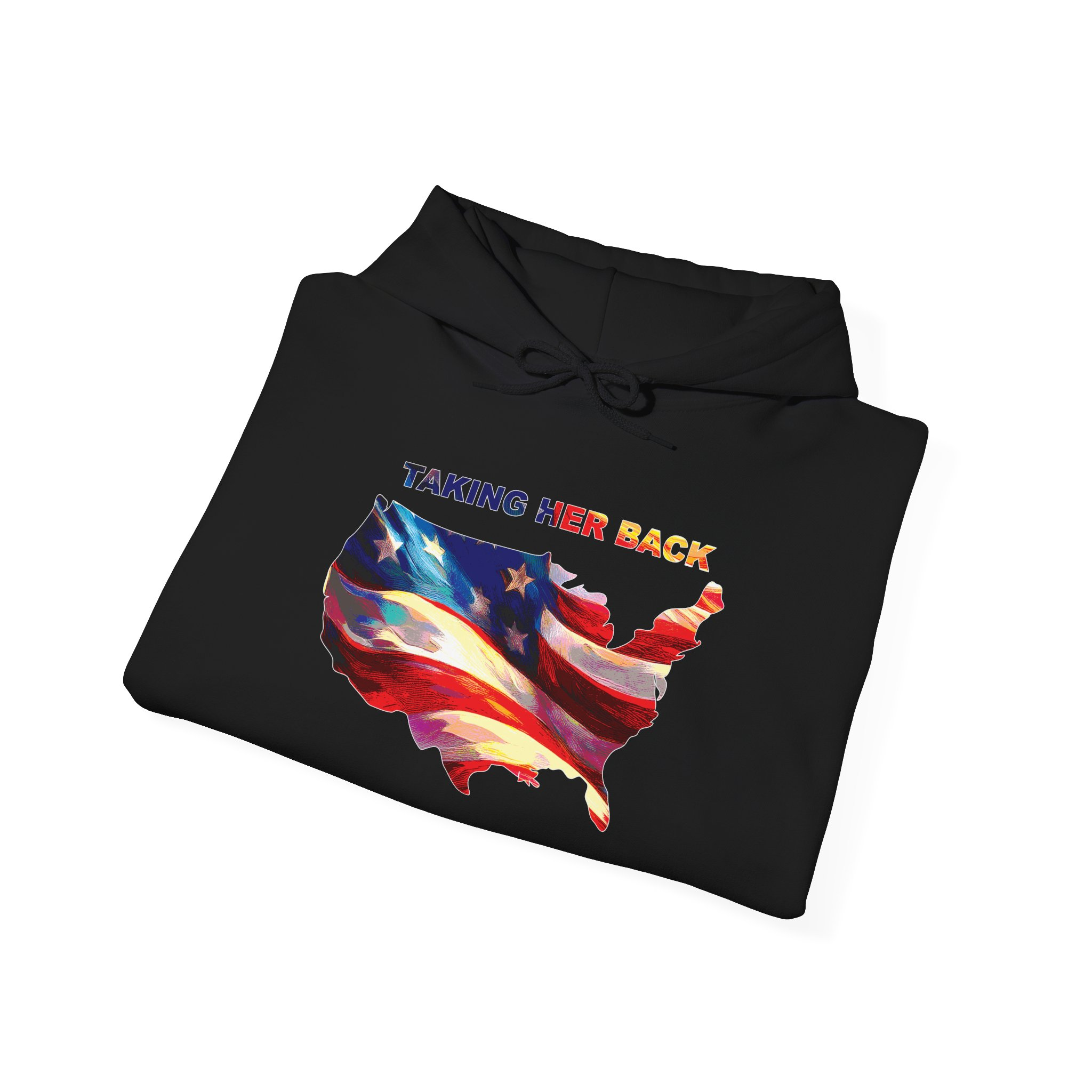 Patriotic Hooded Sweatshirt: Taking Her Back, Unisex Hoodie, American Pride Pullover, Casual Streetwear, Gift for Freedom Lovers - Image 16