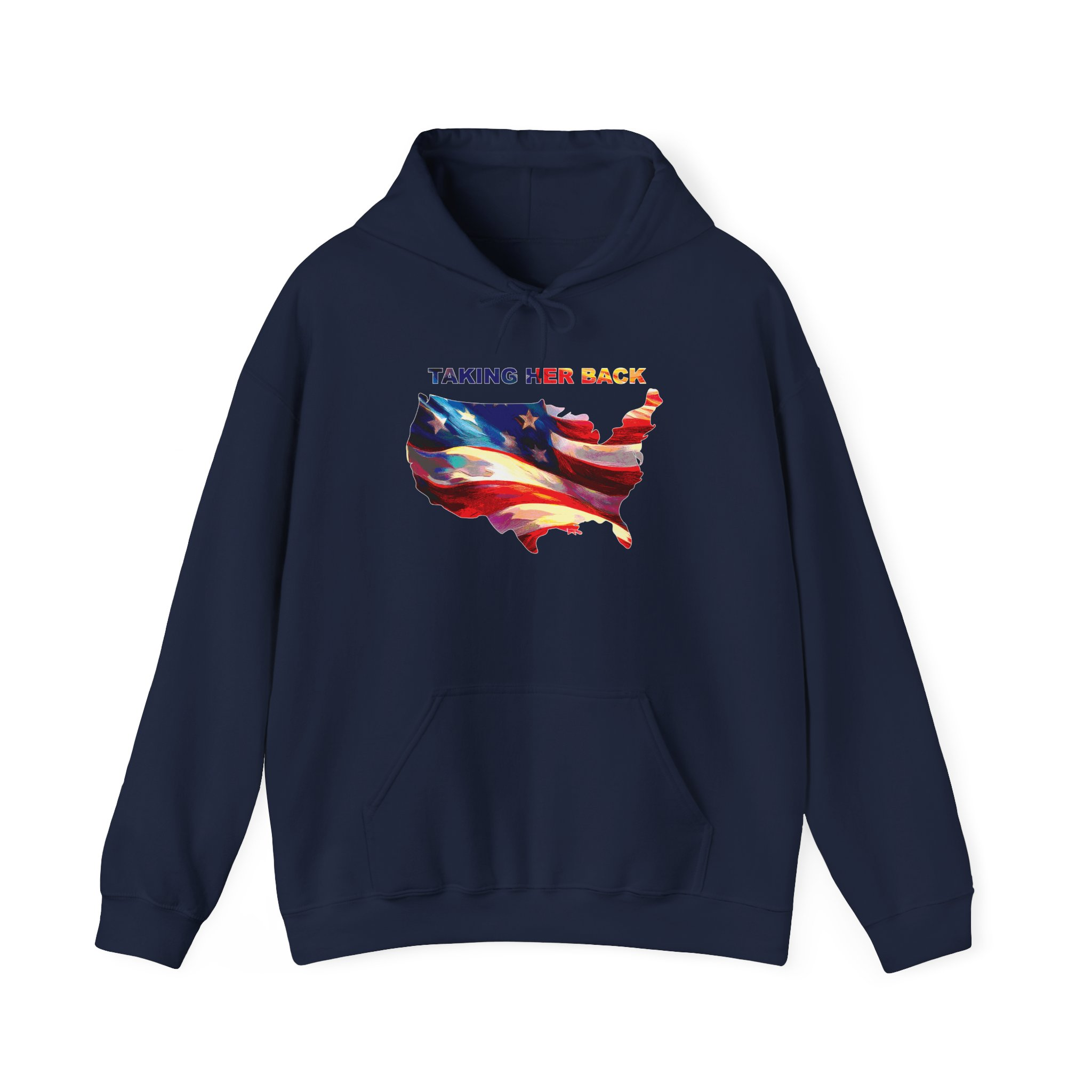 Patriotic Hooded Sweatshirt: Taking Her Back, Unisex Hoodie, American Pride Pullover, Casual Streetwear, Gift for Freedom Lovers - Image 33