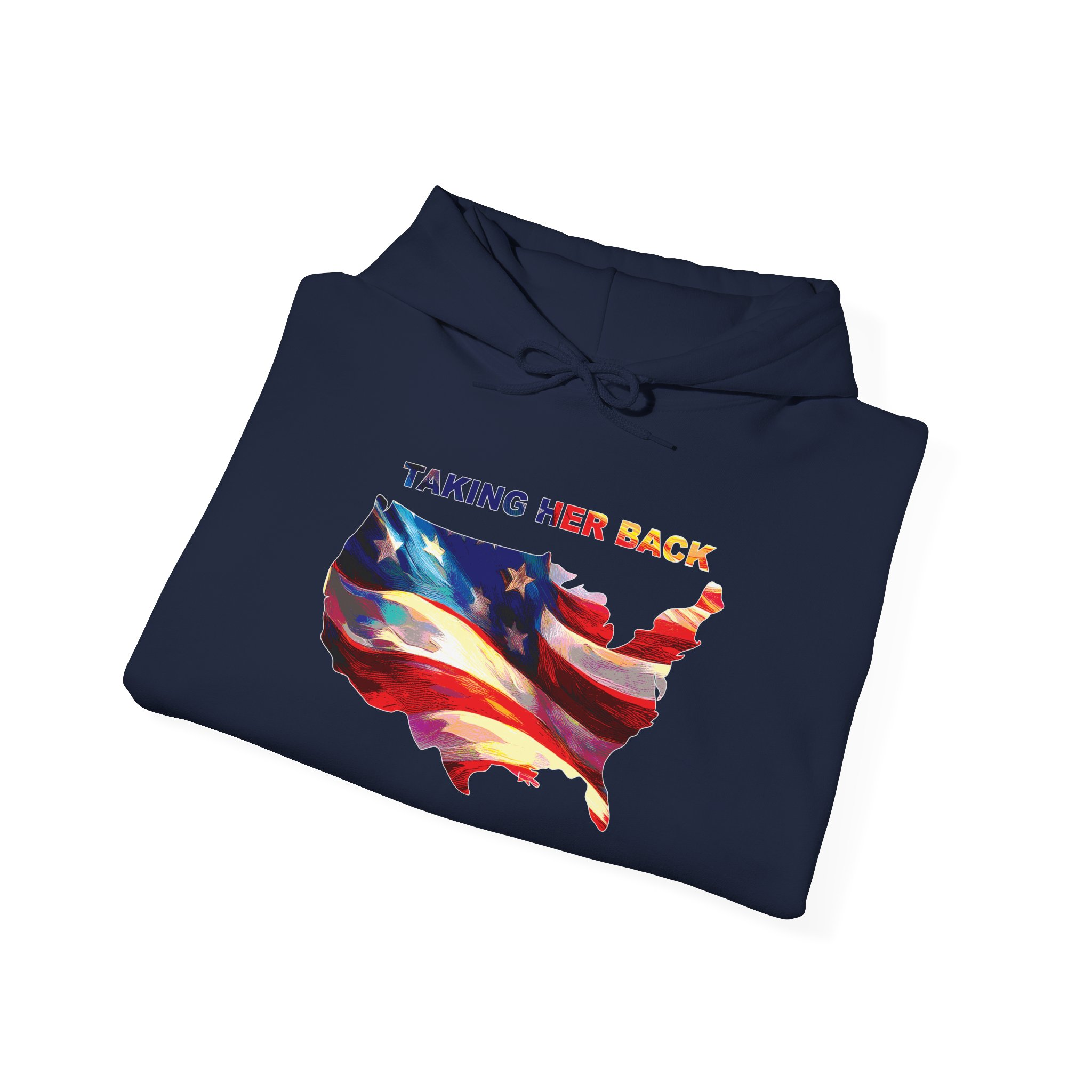 Patriotic Hooded Sweatshirt: Taking Her Back, Unisex Hoodie, American Pride Pullover, Casual Streetwear, Gift for Freedom Lovers - Image 36