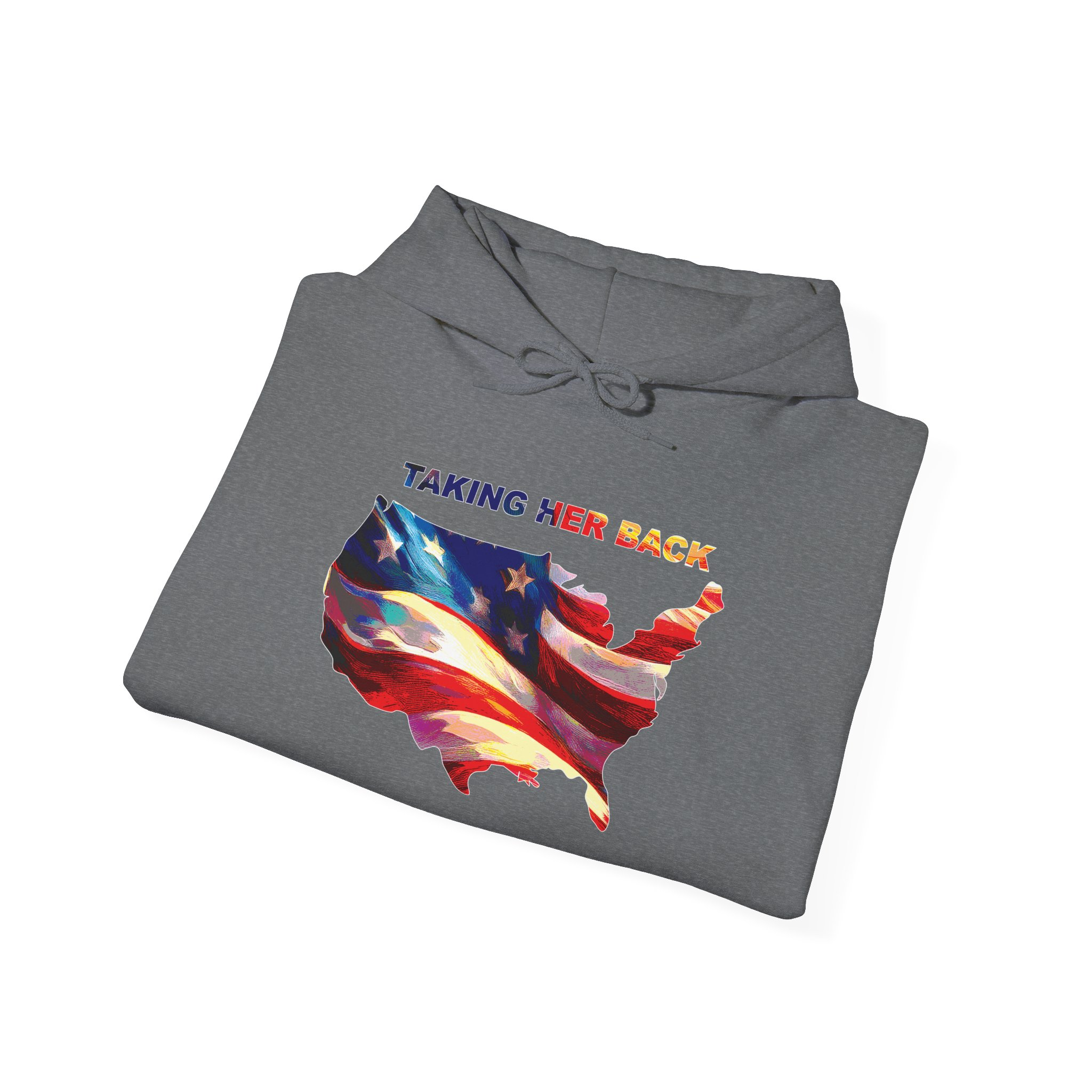 Patriotic Hooded Sweatshirt: Taking Her Back, Unisex Hoodie, American Pride Pullover, Casual Streetwear, Gift for Freedom Lovers - Image 28