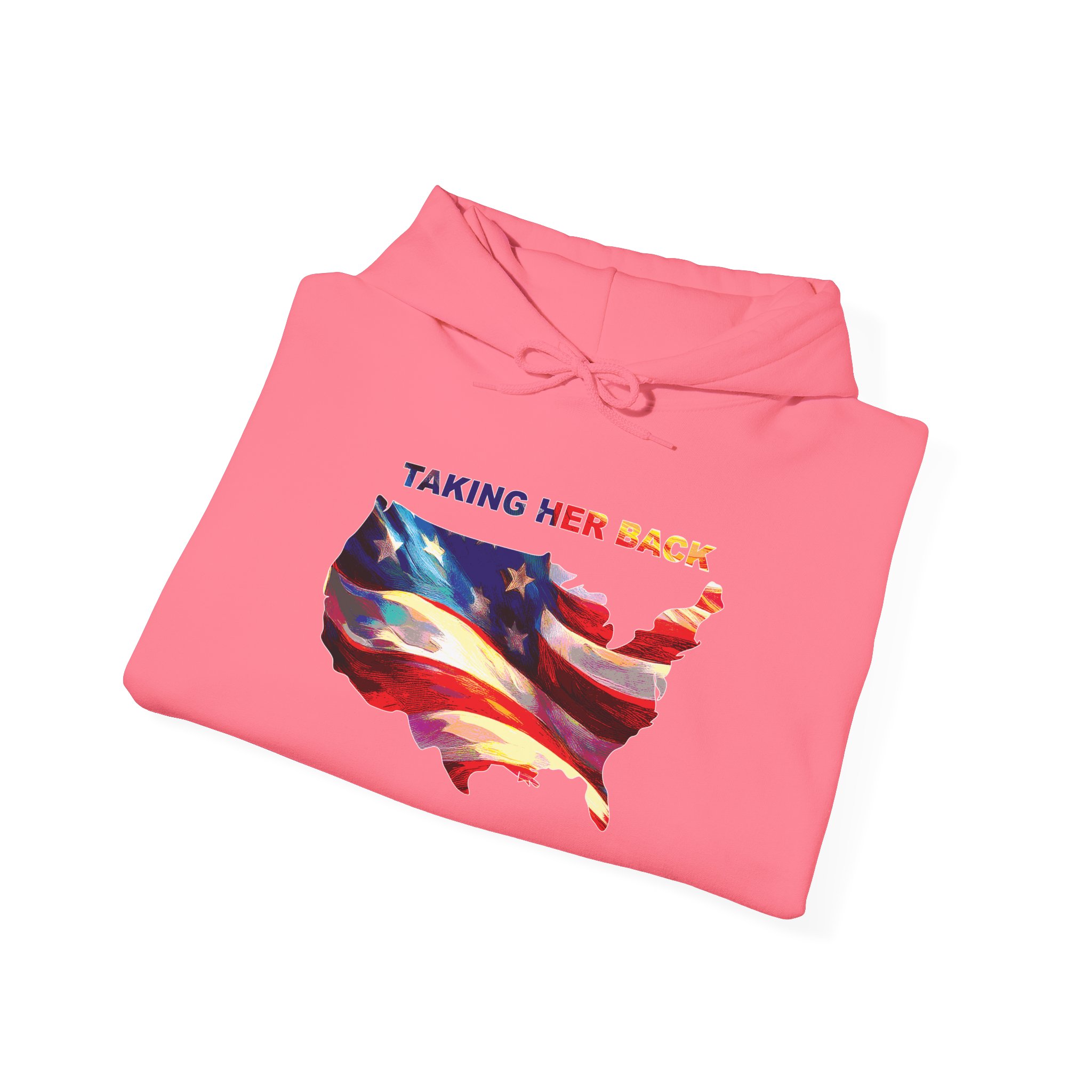 Patriotic Hooded Sweatshirt: Taking Her Back, Unisex Hoodie, American Pride Pullover, Casual Streetwear, Gift for Freedom Lovers - Image 44