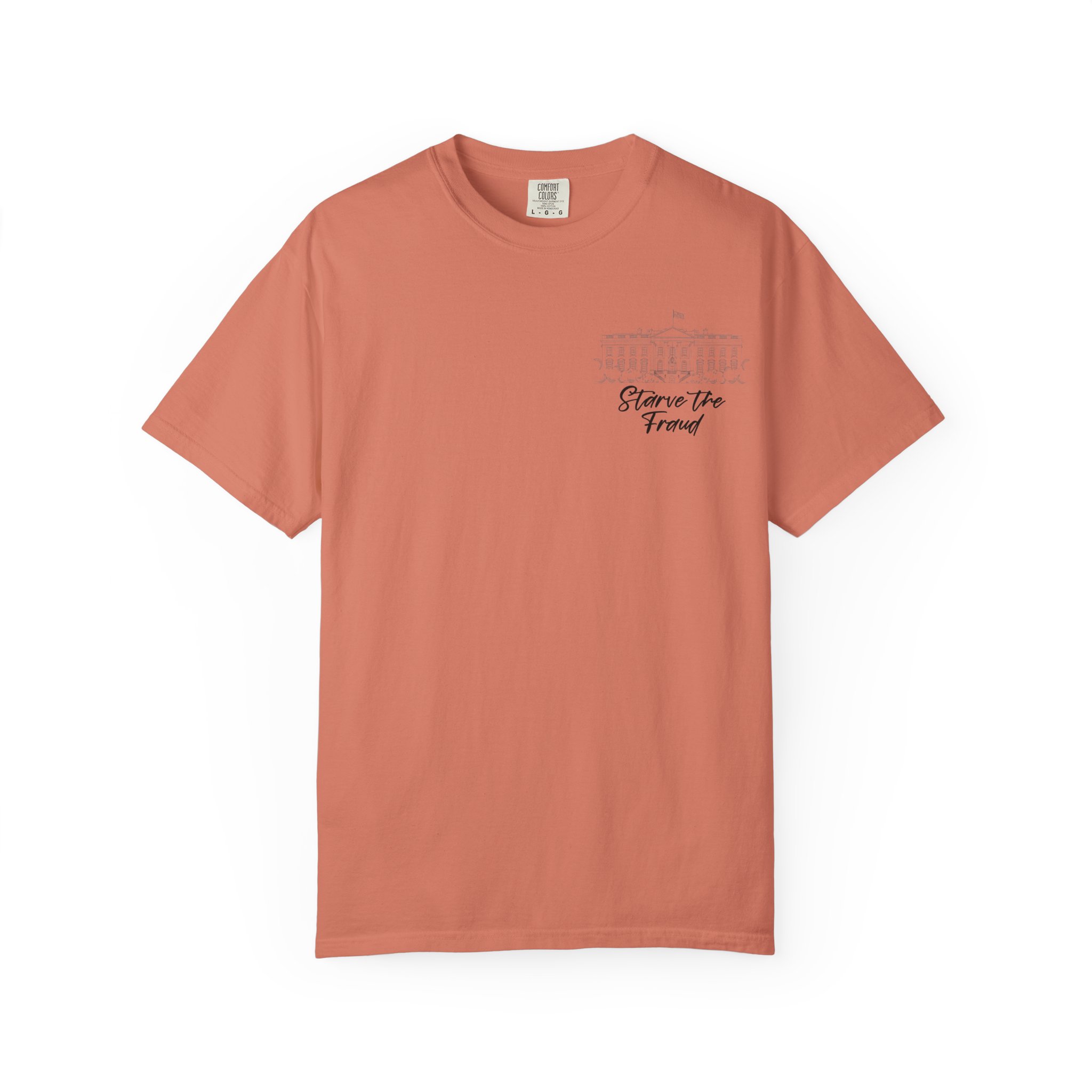 Starve the Fraud Graphic T-Shirt — Political Satire Tee - Image 9