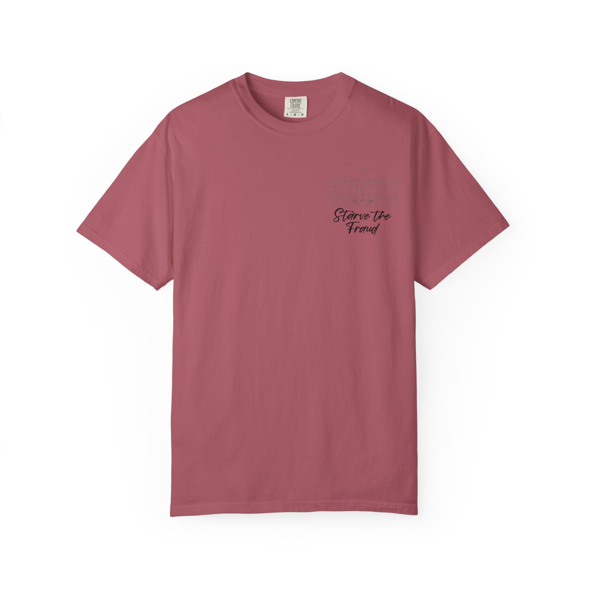 Starve the Fraud Graphic T-Shirt — Political Satire Tee - Image 53