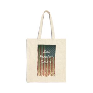 Patriotic Cotton Canvas Tote Bag, Let Freedom Reign!