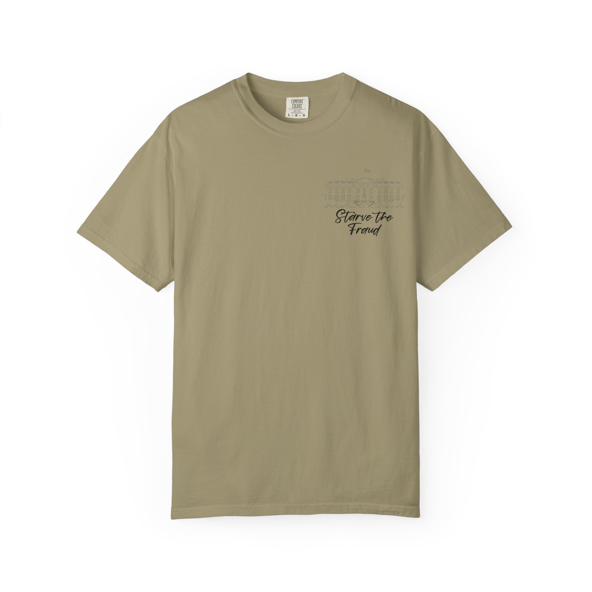 Starve the Fraud Graphic T-Shirt — Political Satire Tee - Image 29