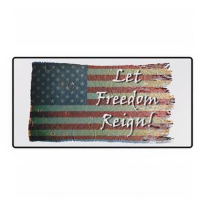Patriotic Desk Mat - Let Freedom Reign, Office Decor, USA Flag, Home Office Accessory, Gift for Veterans
