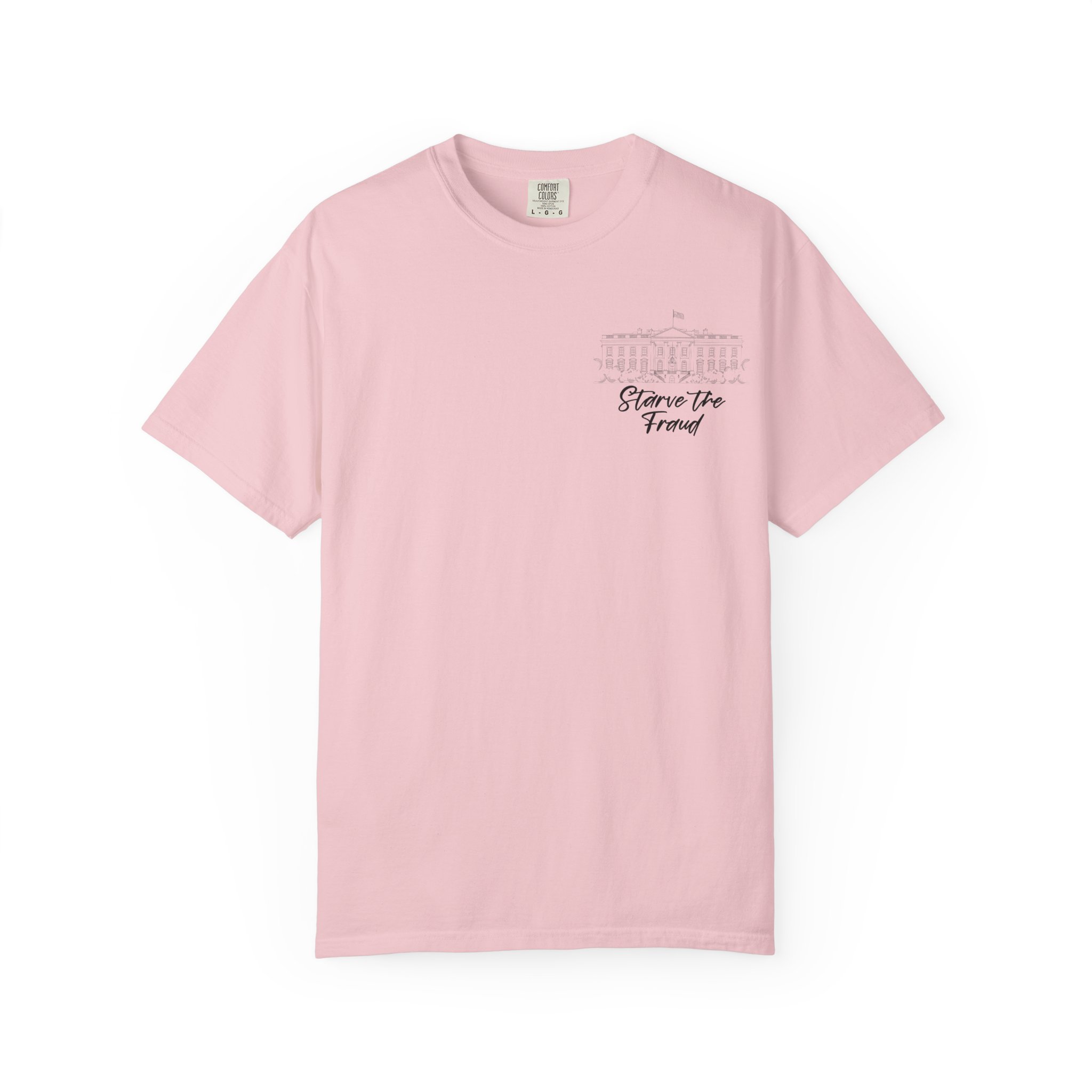 Starve the Fraud Graphic T-Shirt — Political Satire Tee - Image 41